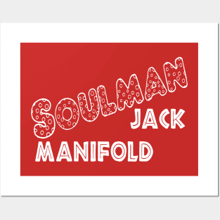 Soulman  jack manifold Posters and Art